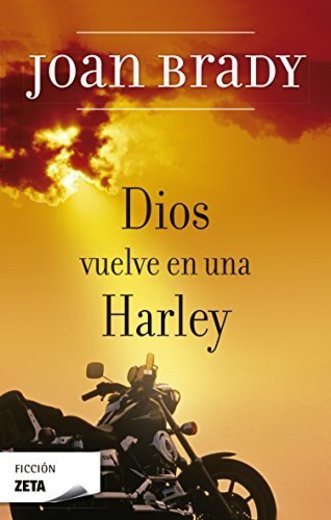 Dios Vuelve En Una Harley