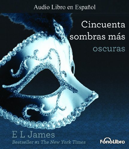 Libro Cincuenta sombras mas oscuras