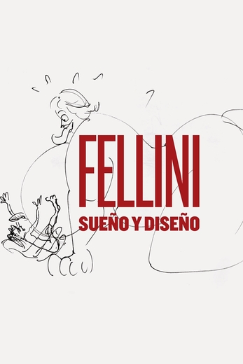Federico Fellini. Sueño y diseño