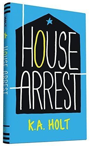 Libro House Arrest by K.A. Holt 