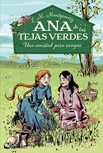 Libro Ana de las tejas verdes 2. Una amistad para siempre