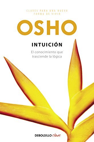 Book Intuición: El conocimiento que trasciende la lógica