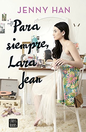 Libro Para siempre, Lara Jean