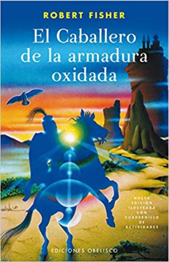 Libro El caballero de la armadura oxidada 