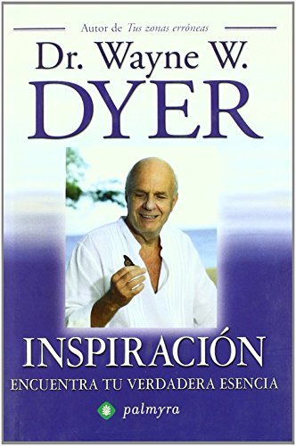 Book Inspiracion - encuentra tu verdadera esencia de Wayne W. Dyer