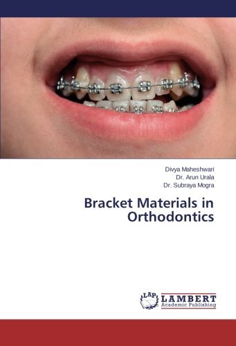 Bracket Materials in Orthodontics