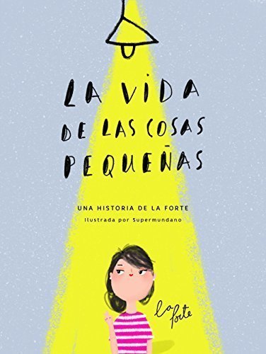 Libro La vida de las cosas pequeñas