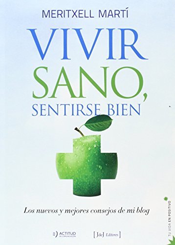 Libro Vivir Sano, Sentirse Bien