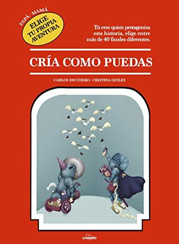 Books Cría como puedas: Papá · Mamá. Elige tu propia aventura