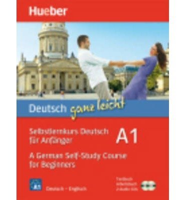 Libro Deutsch Ganz Leicht A1 - A German Self-Study Course for Beginners: 2