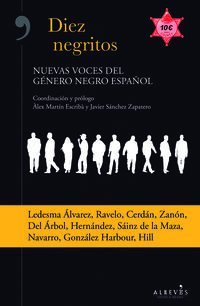 Book Diez Negritos, Nuevas Voces Del Género Negro Español, Colección Novela Negra