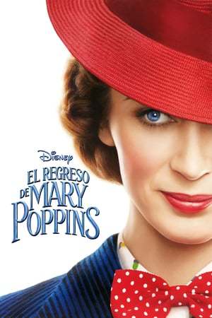 Película El regreso de Mary Poppins