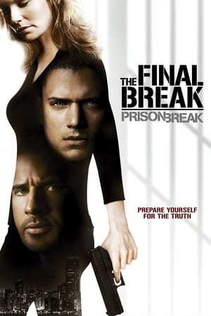 Movie Prison Break: Evasión final