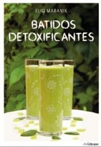 Libro BATIDOS DETOXIFICANTES