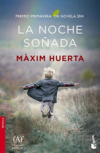 Libro La noche soñada: Premio Primavera de Novela 2014