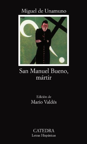 Libro San Manuel Bueno, mártir: San Manuel Bueno, Martir