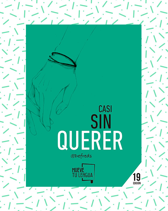 Libro CASI SIN QUERER