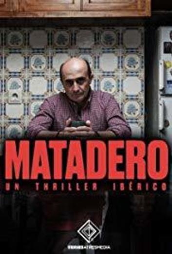 MATADERO-Serie