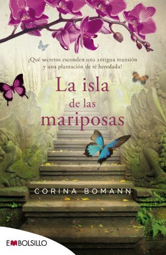 Book La Isla De Las Mariposas. ¿Qué Secretos Esconden Una Antigua Mansión Y