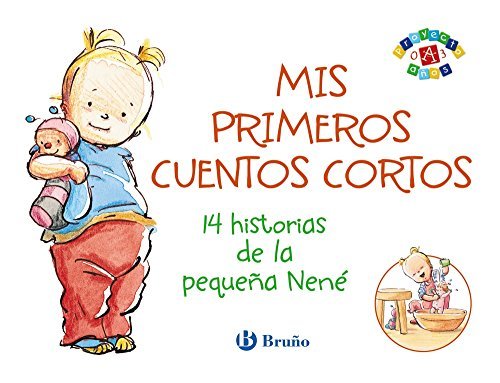 Libro Mis primeros cuentos cortos: 14 historias de la pequeña Nené