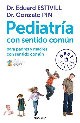 Libro Pediatría con sentido común: para padres y madres con sentido común