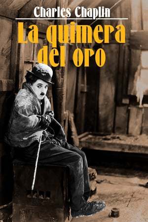 Película La quimera del oro