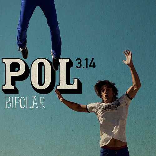 Canción Bipolar - Pol 3.14