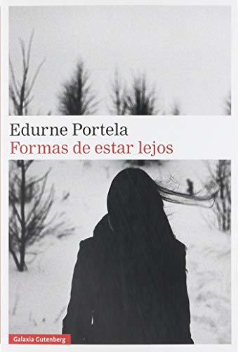 Libro Formas de estar lejos