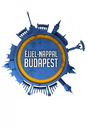 Serie Éjjel-Nappal Budapest