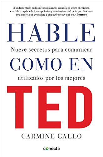 Libro Hable como en TED: Nueve secretos para comunicar utilizados por los mejores