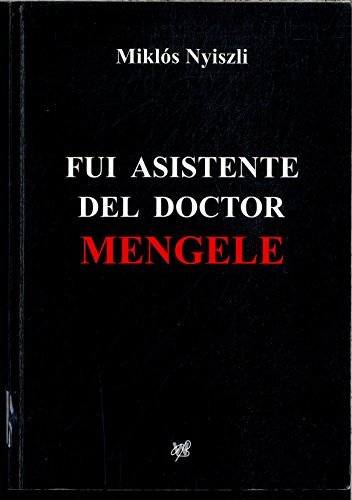 Libro FUI ASISTENTE DEL DOCTOR MENGELE