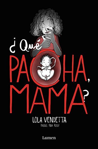 Book Lola Vendetta. ¿Qué pacha