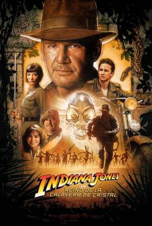 Película Indiana Jones y el reino de la calavera de cristal