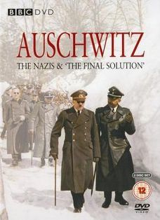 Serie Auschwitz: Los nazis y la solución final