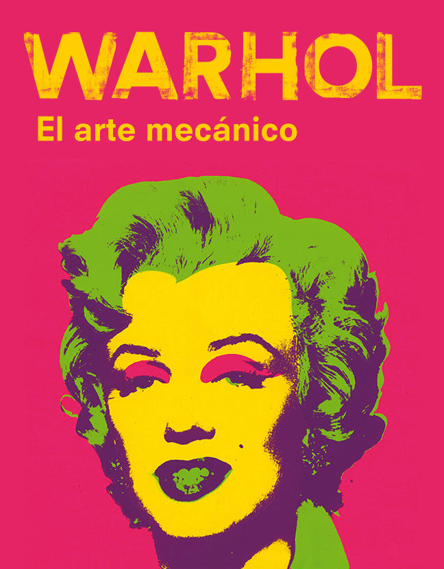 Moda Exposiciones | Warhol. El arte mecánico | CaixaForum Barcelona