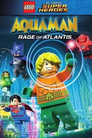 Movie LEGO DC Super Heroes: Aquaman: la ira de Atlantis