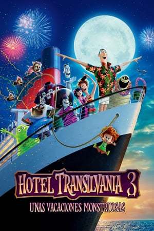 Movie Hotel Transilvania 3: Unas vacaciones monstruosas