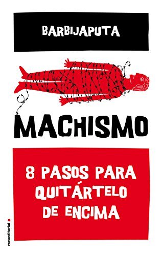 Book Machismo: Ocho pasos para quitártelo de encima