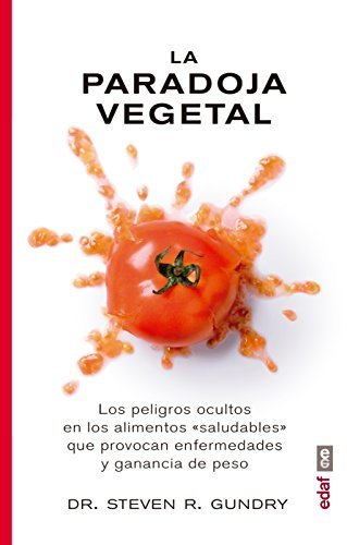 Book Paradoja vegetal, La. Los peligros de la comida sana que nos enferma