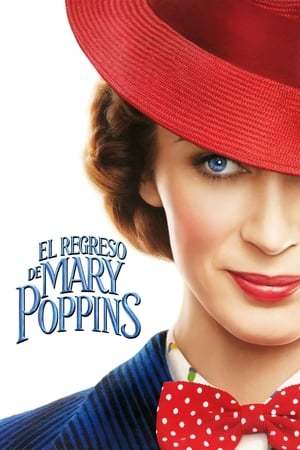 Película El regreso de Mary Poppins