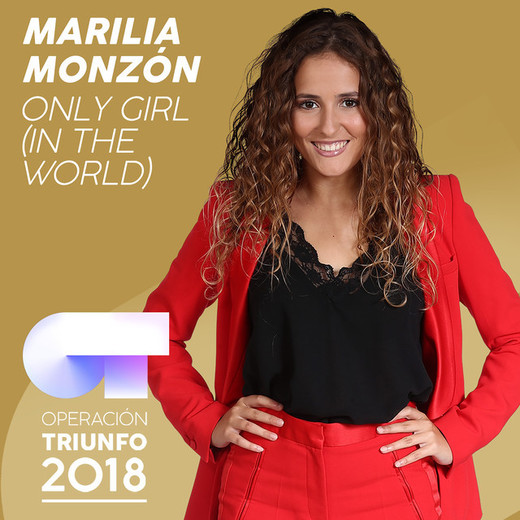 Only Girl (In The World) - Operación Triunfo 2018