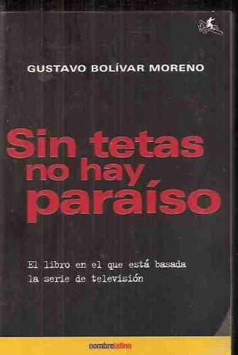 Libro SIN TETAS NO HAY PARAÍSO