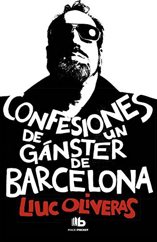 Libro Confesiones de un gánster de Barcelona