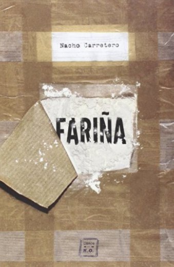 Fariña: Historia e indiscreciones del narcotráfico en Galicia