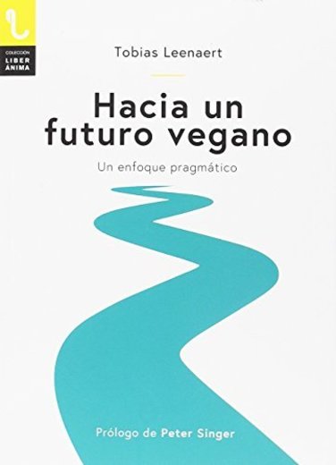 HACIA UN FUTURO VEGANO