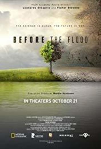 Before the Flood (2016) - IMDb