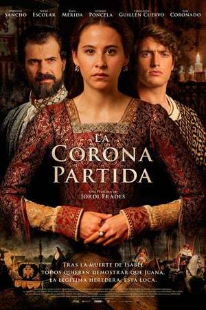 Movie La corona partida