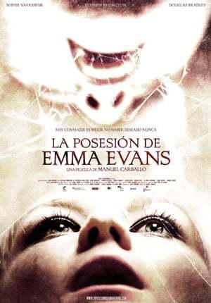 Movie La posesión de Emma Evans