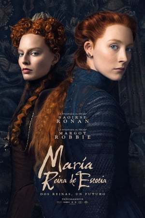 Movie María, reina de Escocia