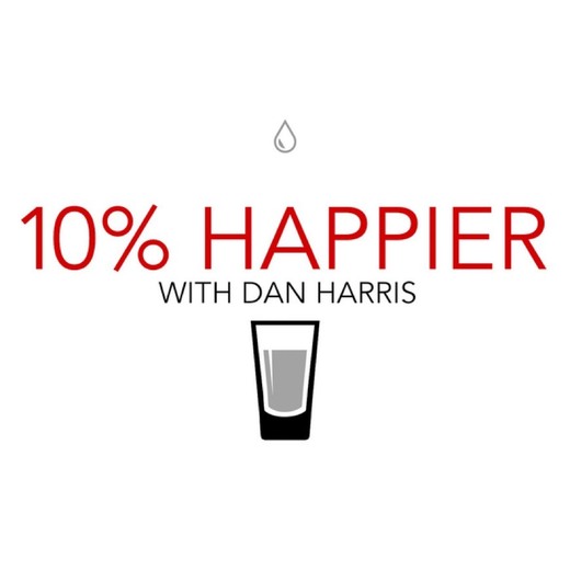 10% Happier Podcast with Dan Harris by ABC News — 10% Happier